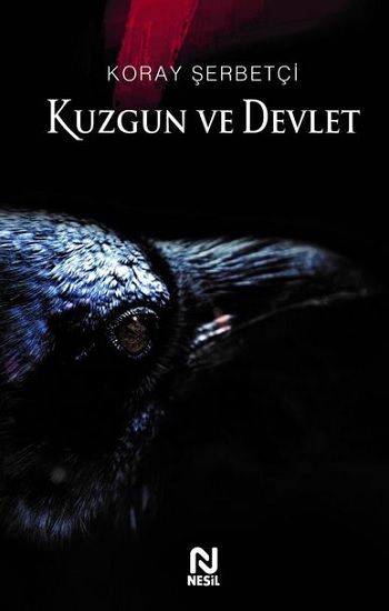 Kuzgun ve Devlet - Nesil Yayınları Kitap