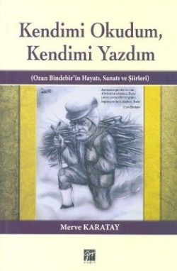 Kendimi Okudum, Kendimi Yazdım - Gazi Kitabevi Kitap