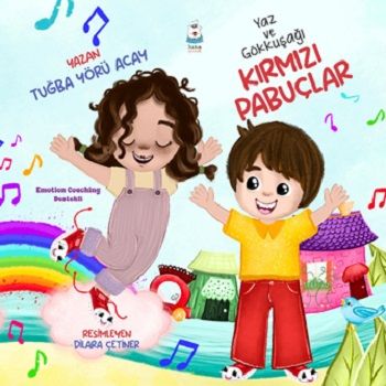 Yaz ve Gökkuşağı - Kırmızı Pabuçlar - Luna Çocuk Yayınları Kitap