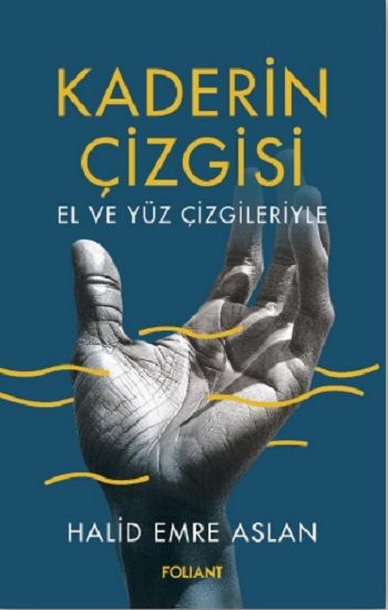 Kaderin Çizgisi - Foliant Yayınları Kitap