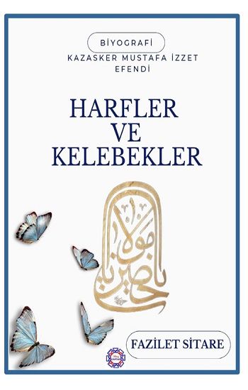 Harfler ve Kelebekler - Kılavuz Kaptan Yayınları Kitap