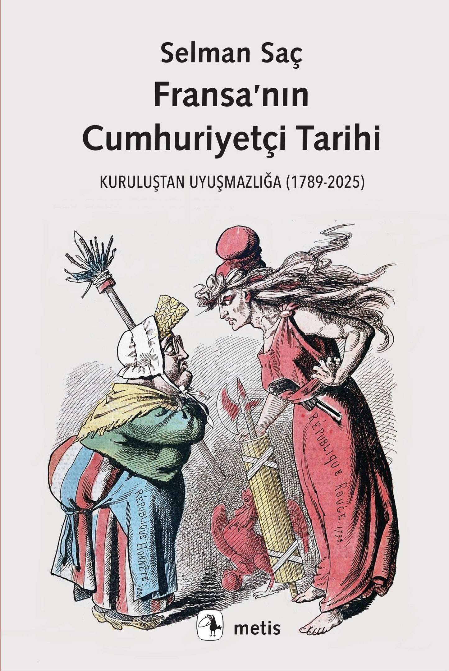 Fransa’nın Cumhuriyetçi Tarihi - Metis Yayınları Kitap