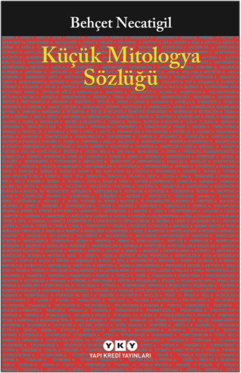 Küçük Mitologya Sözlüğü - Yapı Kredi Yayınları Kitap