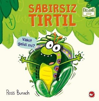 Sabırsız Tırtıl (Ciltli) - Beyaz Balina Yayınları Kitap