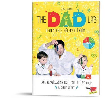 The Dad Lab Deneylerle Eğlenceli Bilim - Dikkat Atölyesi Yayınları Kitap