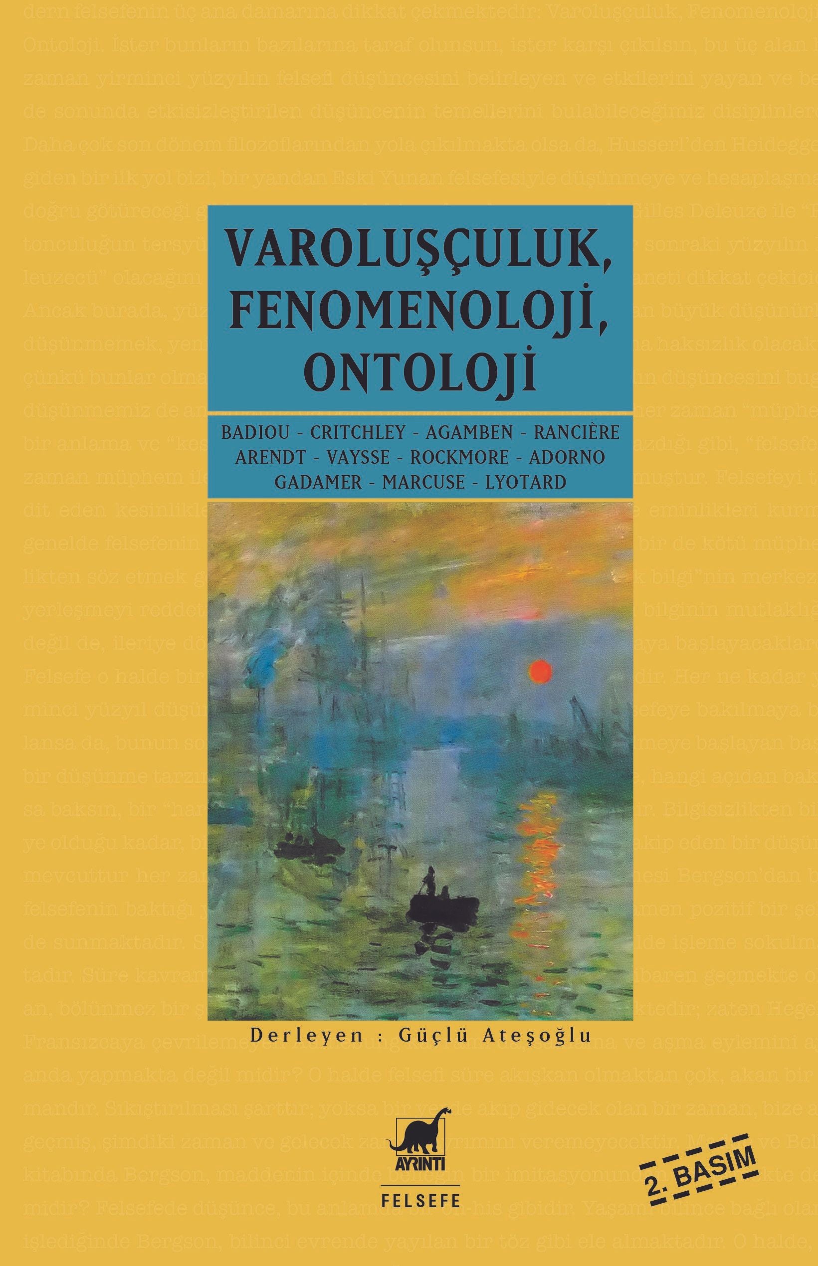 Varoluşçuluk Fenomenoloji Ontoloji - Ayrıntı Yayınları Kitap