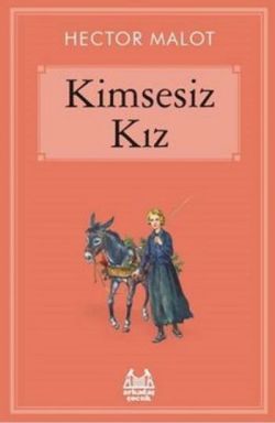 Kimsesiz Kız - Arkadaş Yayınları Kitap