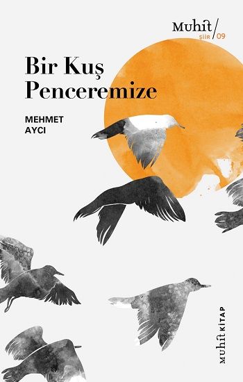 Bir Kuş Penceremize - Muhit Kitap Kitap