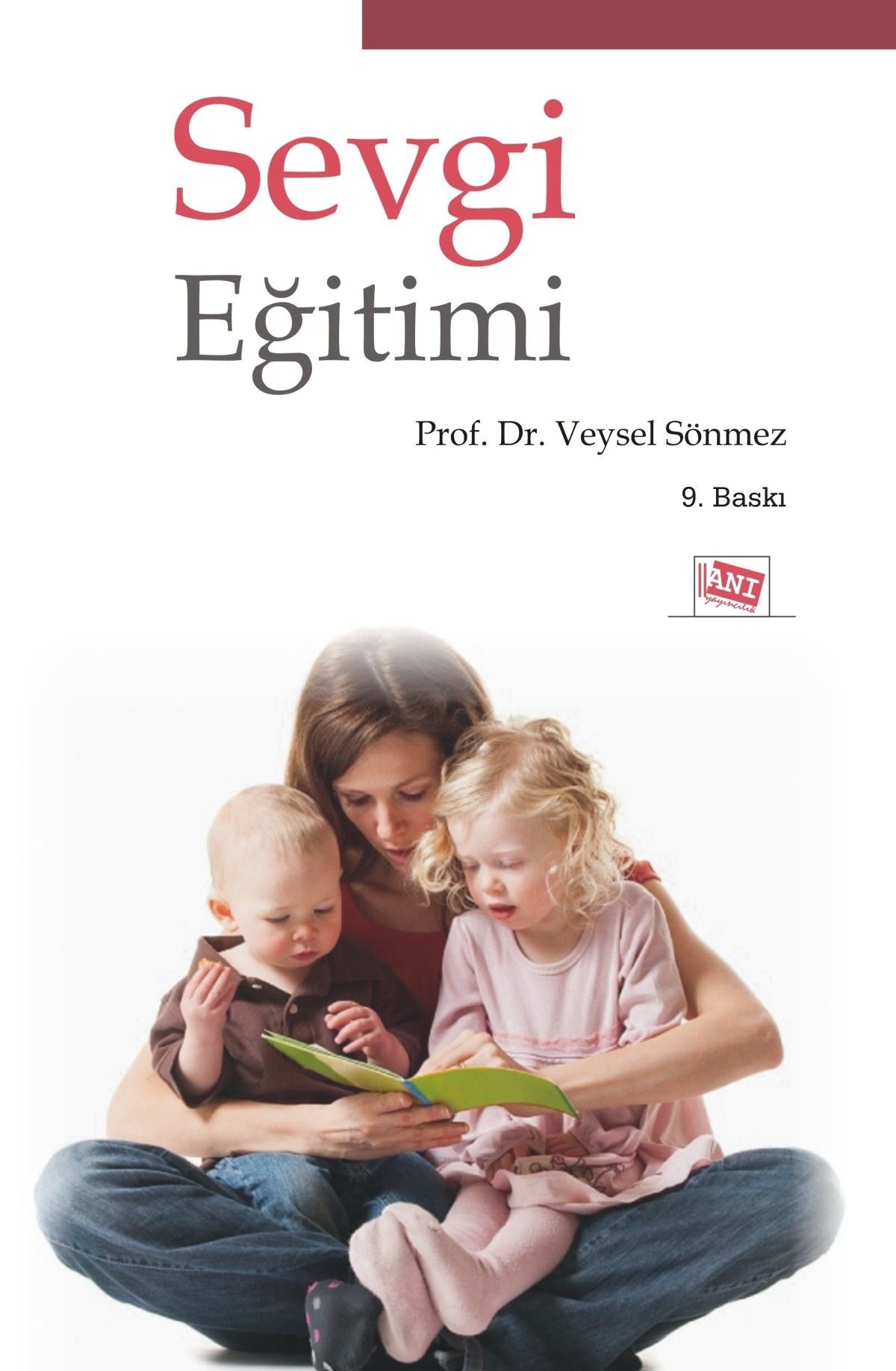 Sevgi Eğitimi - Anı Yayıncılık Kitap