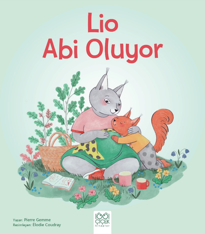 Lio Abi Oluyor - 1001 Çiçek Kitaplar Kitap