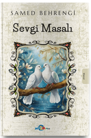 Sevgi Masalı - Mavi Boncuk Kitap