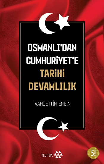 Osmanlı’dan Cumhuriyet’e Tarihi Devamlılık - Yeditepe Yayınevi Kitap