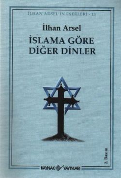 İslama Göre Diğer Dinler - Kaynak Yayınları Kitap