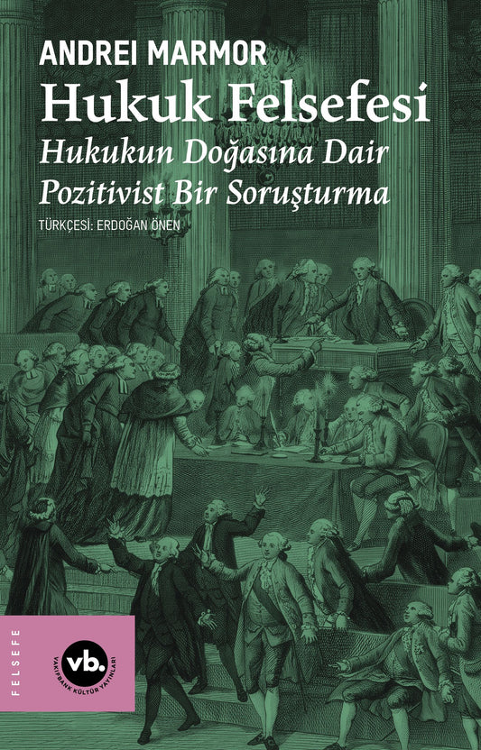 Hukuk Felsefesi - Vakıfbank Kültür Yayınları Kitap