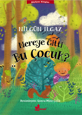 Nereye Gitti Bu Çocuk? - Çınar Yayınları Kitap
