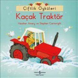 Çiftlik Öyküleri - Kaçak Traktör - İş Bankası Kültür Yayınları Kitap