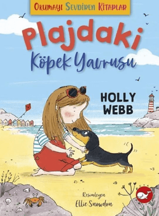 Okumayı Sevdiren Kitaplar - Plajdaki Köpek Yavrusu - Beyaz Balina Yayınları Kitap