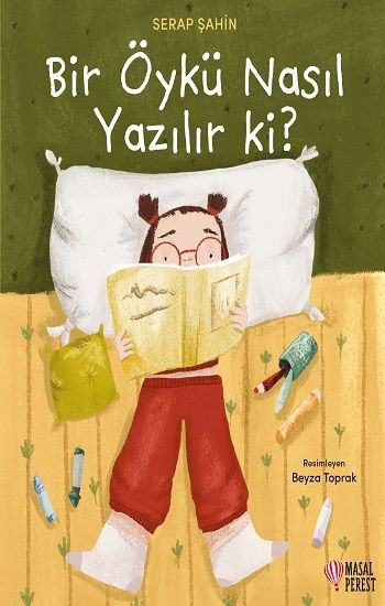 Bir Öykü Nasıl Yazılır ki? - Masalperest Özel Ürün Kitap