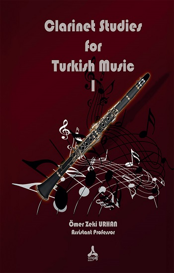 Clarinet Studies for Turkish Music I - Sonçağ -Akademik Kitaplar Kitap