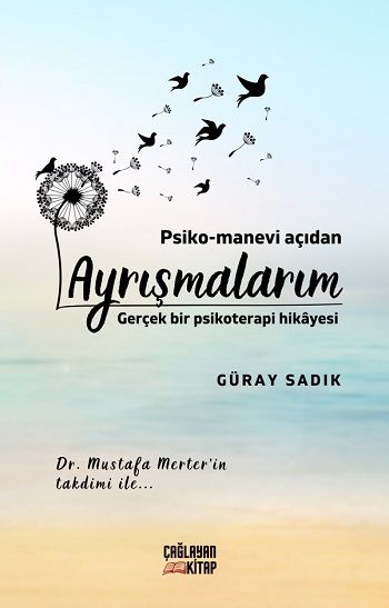 Psiko-Manevi Açıdan Ayrışmalarım - Çağlayan Kitap Kitap