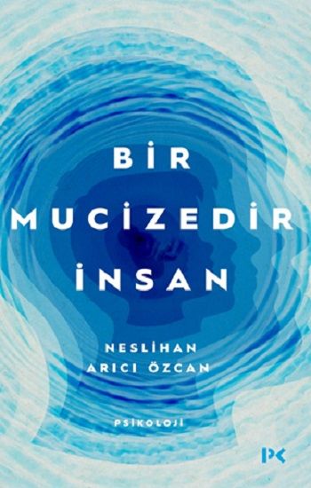 Bir Mucizedir İnsan - Profil Kitap Kitap