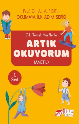 Dik Temel Harflerle Artık Okuyorum (Anetil) - The Çocuk Kitap