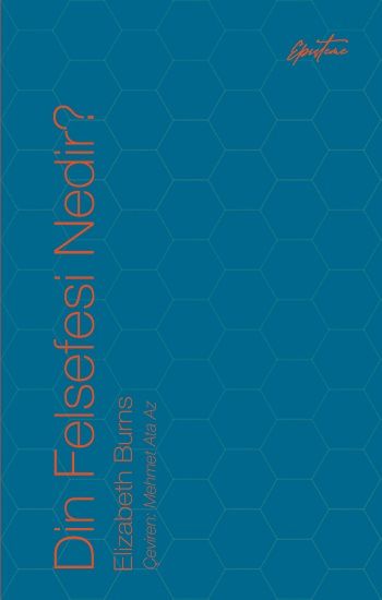 Din Felsefesi Nedir? - Episteme Yayınları Kitap