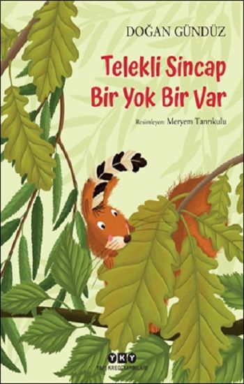 Telekli Sincap- Bir Yok Bir Var - Yapı Kredi Yayınları Kitap