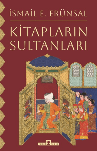 Kitapların Sultanları - Timaş Yayınları Kitap
