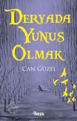 Deryada Yunus Olmak - Nesil Yayınları Kitap