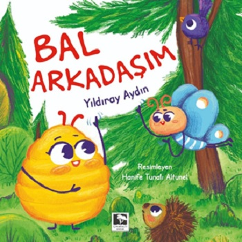 Bal Arkadaşım - Çınaraltı Yayınları Kitap