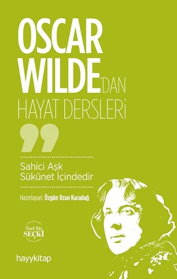 Oscar Wilde'dan Hayat Dersleri - Hayykitap Kitap