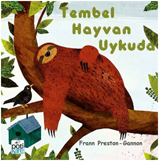 Tembel Hayvan Uykuda - Pötikare Yayıncılık Kitap