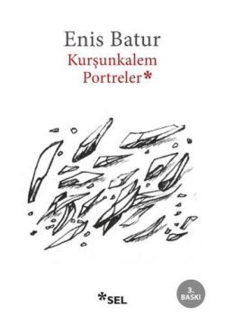 Kurşunkalem Portreler - Sel Yayıncılık Kitap