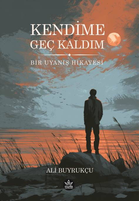 Kendime Geç Kaldım - Theseus Yayınevi Kitap