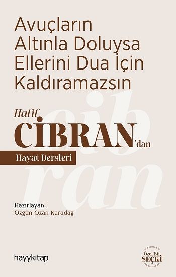 Avuçların Altınla Doluysa Ellerini Dua İçin Kaldıramazsın - Hayykitap Kitap