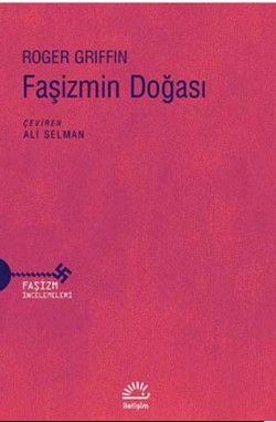 Faşizmin Doğası - İletişim Yayınları Kitap