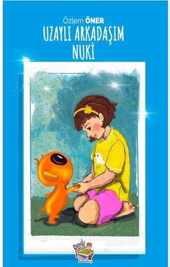 Uzaylı Arkadaşım Nuki - Parmak Çocuk Yayınları Kitap