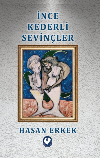 İnce Kederli Sevinçler - Cem Yayınevi Kitap