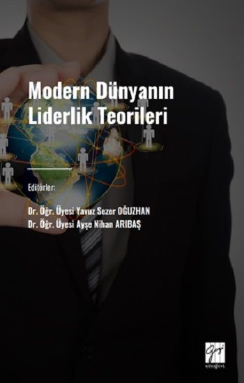 Modern Dünyanın Liderlik Teorileri - Gazi Kitabevi Kitap