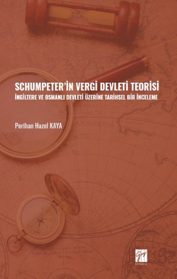 Schumpeter' in Vergi Devleti Teorisi - Gazi Kitabevi Kitap