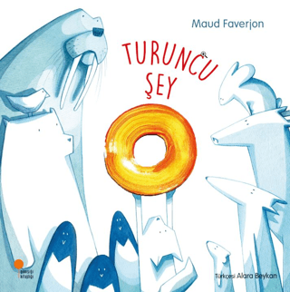 Turuncu Şey - Günışığı Kitaplığı Kitap