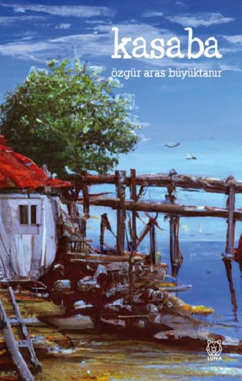 Kasaba - Luna Yayınları Kitap