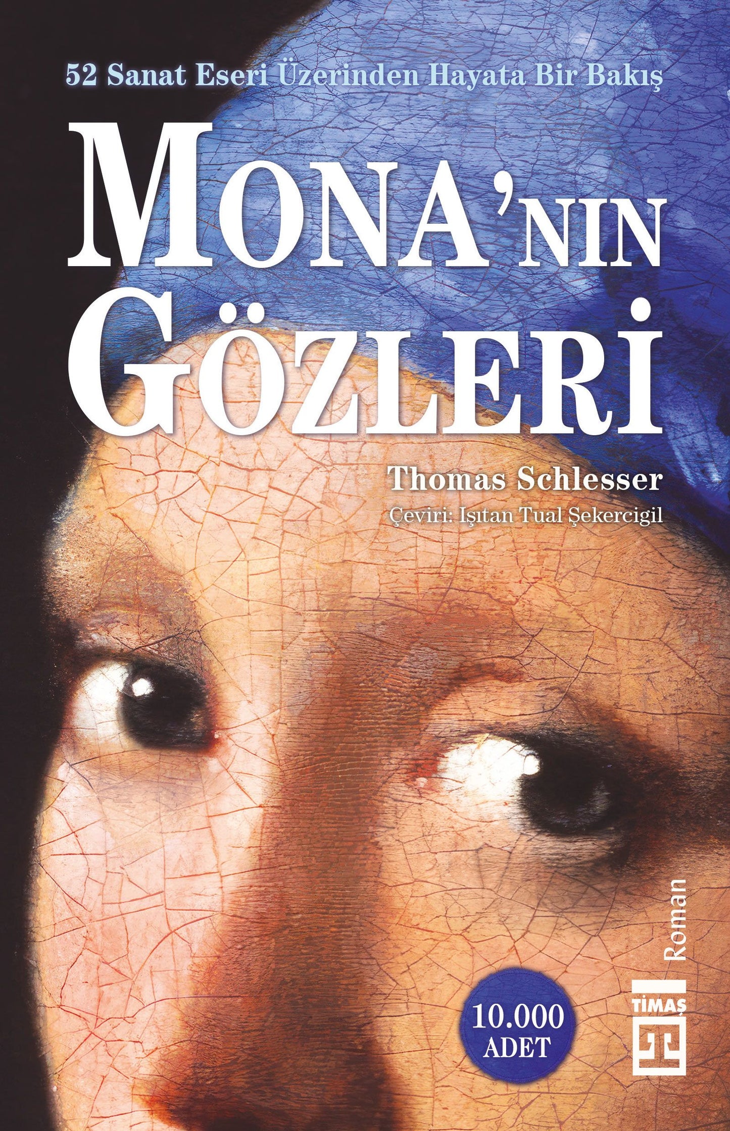 Mona'nın Gözleri (Şömizli) - Timaş Yayınları Kitap