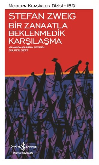 Bir Zanaatla Beklenmedik Karşilaşma - İş Bankası Kültür Yayınları Kitap