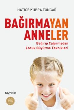 Bağırmayan Anneler - Hayykitap Kitap