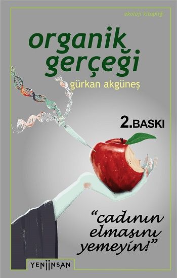 Organik Gerçeği - Yeni İnsan Yayınları Kitap