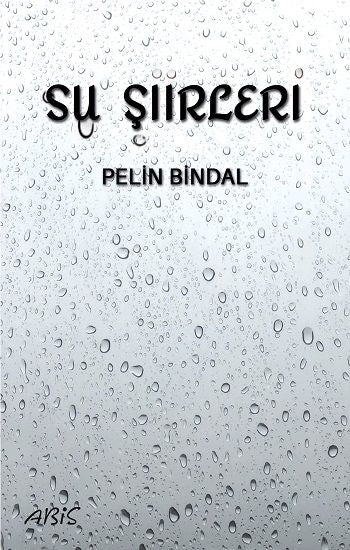 Su Şiirleri - Abis Yayıncılık Kitap