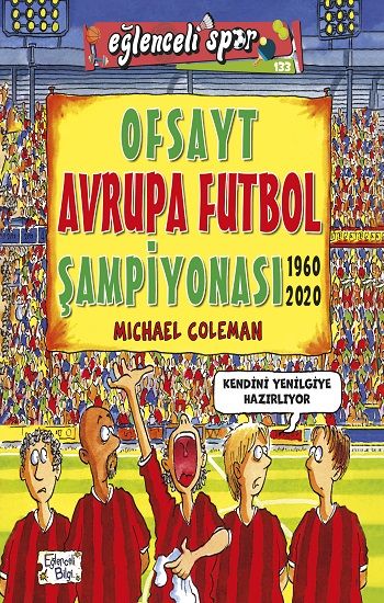Ofsayt Avrupa Futbol Şampiyonası Eğlenceli Bilgi - 31 - Michael Coleman, Spor Türkçe kitap kapağı