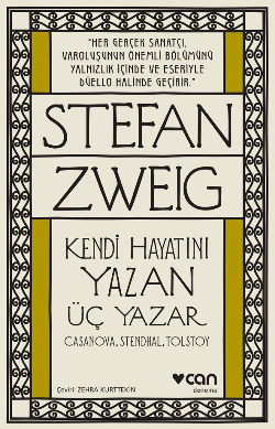 Kendi Hayatını Yazan Üç Yazar – Casanova, Stendhal, Tolstoy - Can Yayınları Kitap